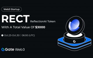 Gate Web3 Startup开启ReflectionAI (RECT)免费空投认购，总额度 30,000 枚